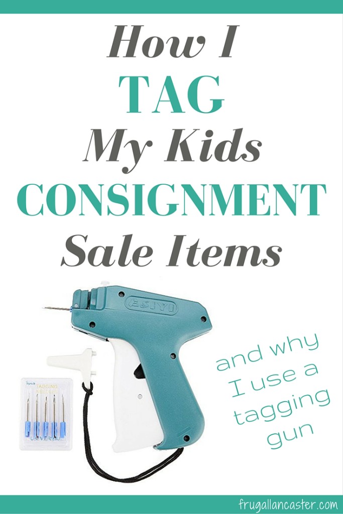 How I Tag My Kids Consignment Sale Clothing and Why I Use a Tagging Gun