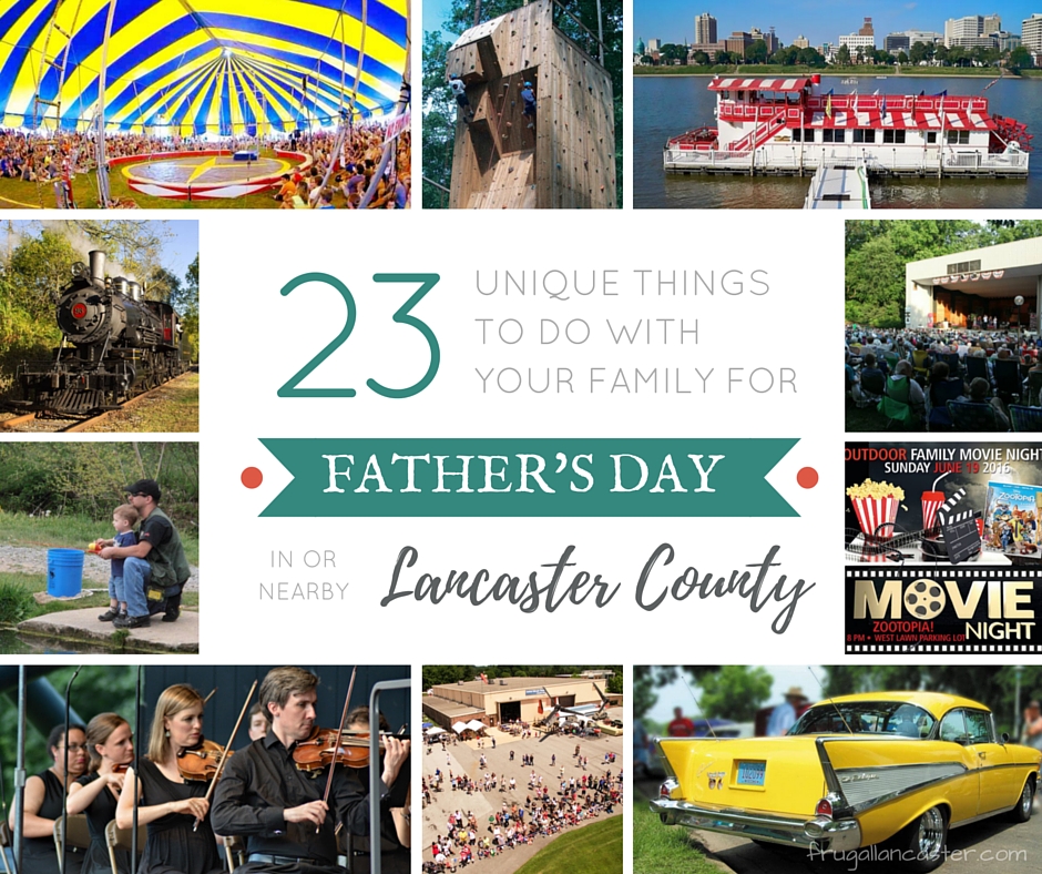 things to do for Father's Day in Lancaster County, PA