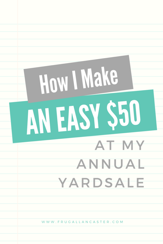 how i make an easy 50 at my annual yardsale