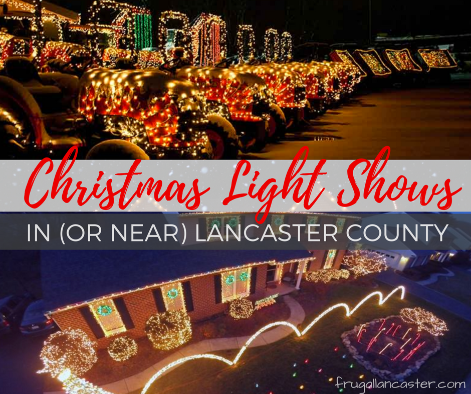 christmas light shows in lancaster