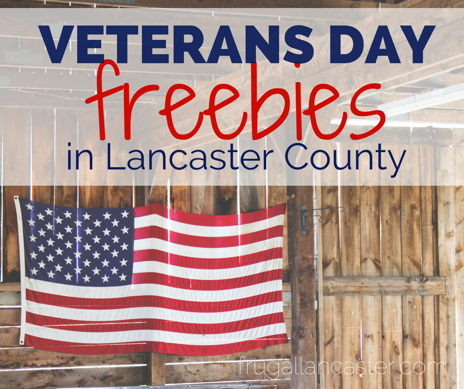 veterans day freebies and discounts in lancaster county