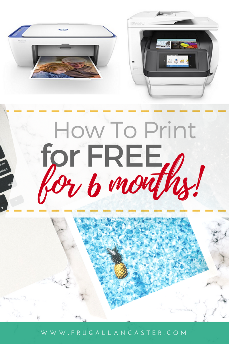 How Print FREE For 6 Months with HP's Ink Program - Frugal Lancaster