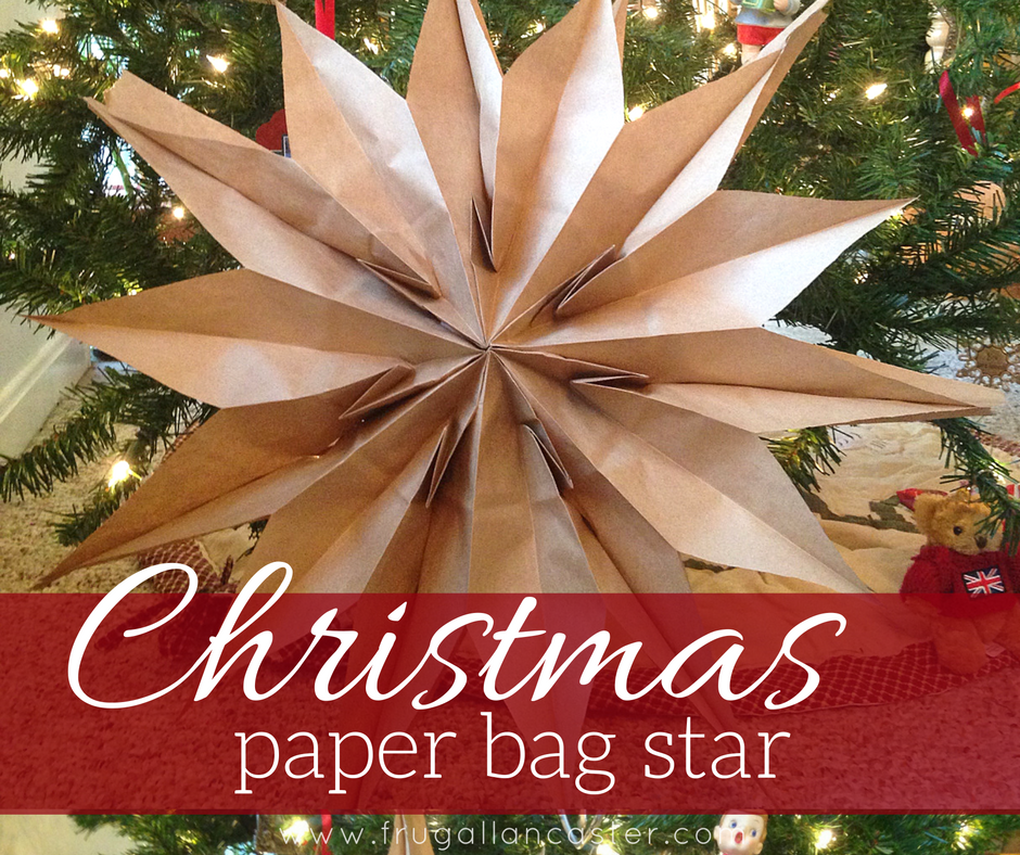 DIY Christmas Paper Bag Star A Quick TenMinute Craft  Frugal Lancaster