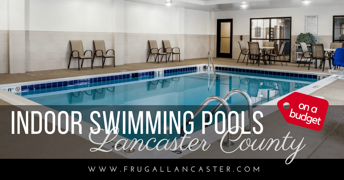 Indoor Swimming Pools In Lancaster County Frugal Lancaster